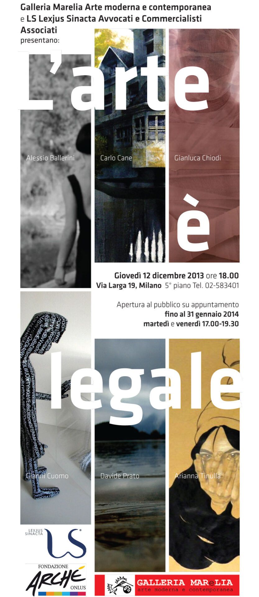 L'Arte è legale. Mostra a Milano